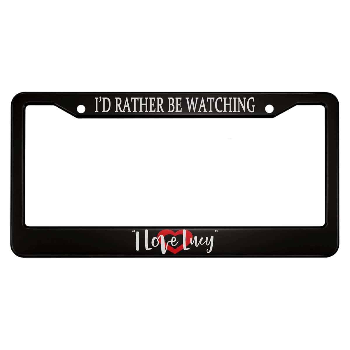 oFloral I'd Rather Be Watching I Love Lucy Aluminum Alloy License Plate Frame Red Hot Heart Applicable to US Standard Car Metal Car Tag Frame Front License Plate Cover Holder for Women Men(1 Pack)