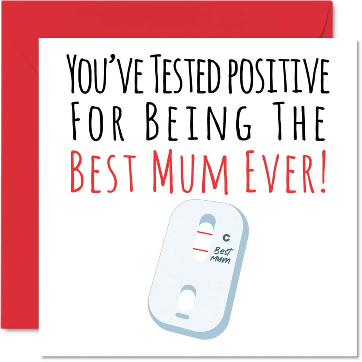 Funny Birthday Cards for Mum - Positive Best Mum Ever - Joke Happy Birthday Card for Mum from Daughter Son, Mother Birthday Gifts, 5.7 x 5.7 Inch Mother's Day Greeting Cards for Mama Mom Mam Mammy