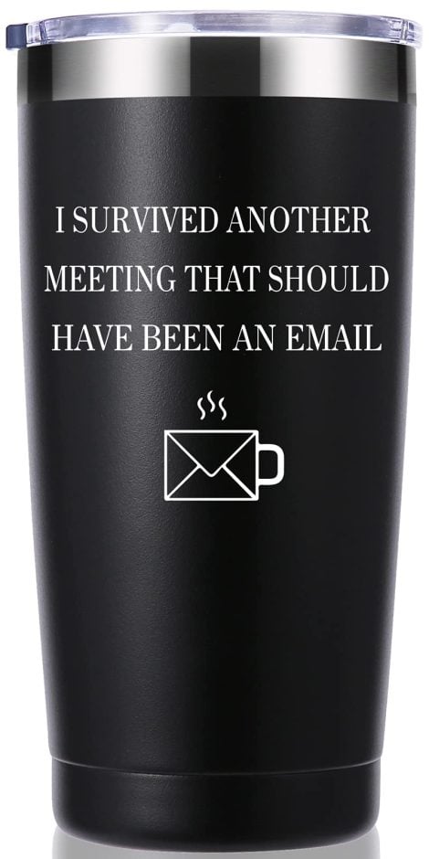 Black Travel Mug for Surviving Meetings, Perfect Office Gift for Coworkers, Boss, Friends – 20 OZ.