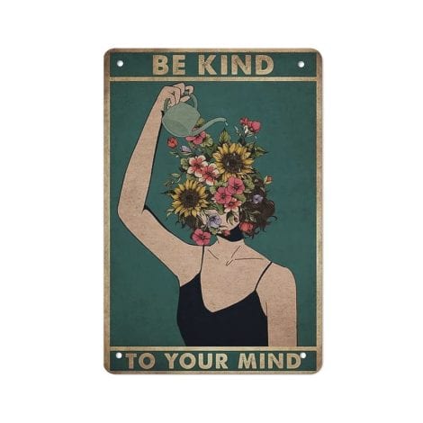 Vintage Tin Sign with a beautiful floral design, spreading the message of being kind to yourself.