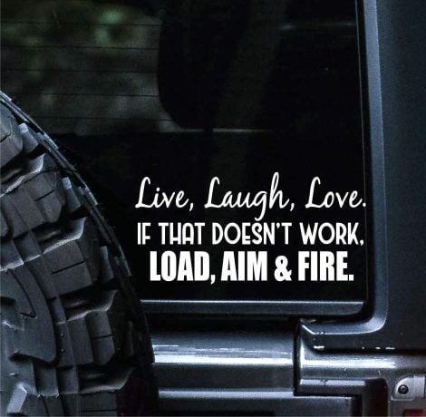 Funny vinyl car sticker featuring the phrase “Live Laugh Love” for cars, trucks, vans, and laptops.