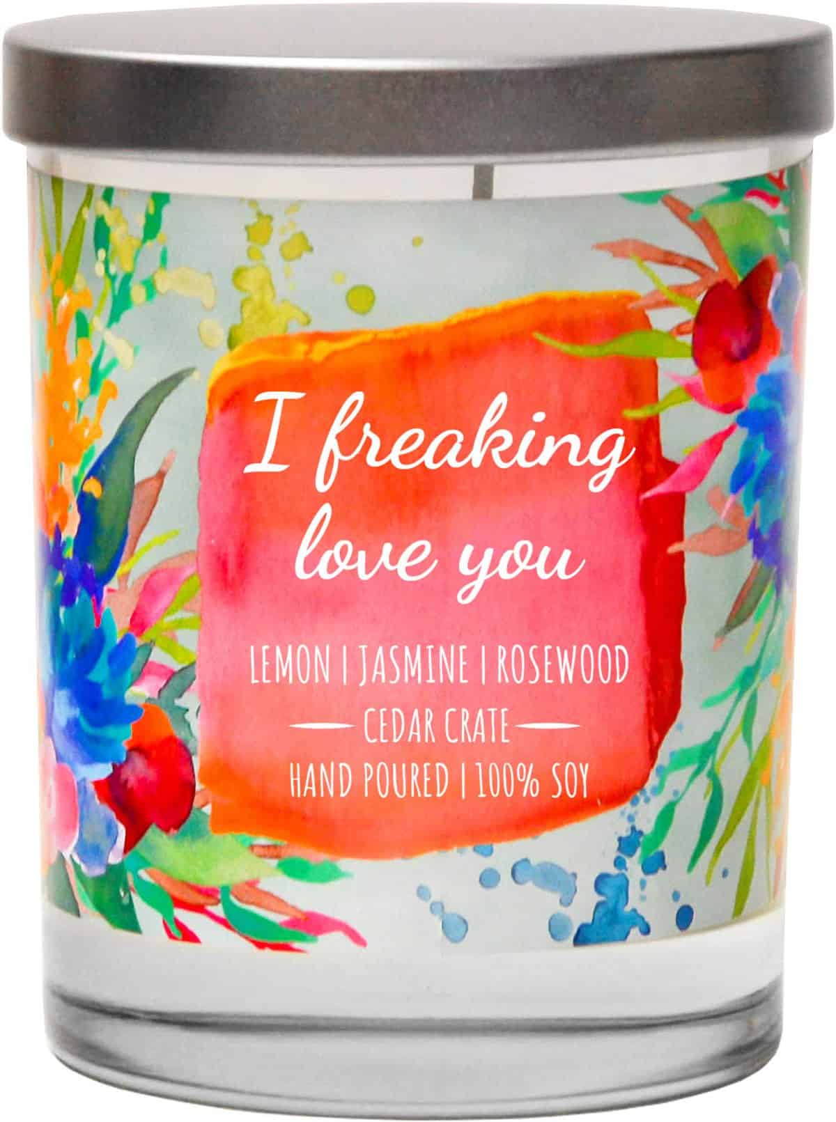 I Freaking Love You! | Lemon, Jasmine, Rosewood | Luxury Scented Soy Candles |10 Oz. Jar Candle Decorative Aromatherapy for Women | Friendship Gifts for Women