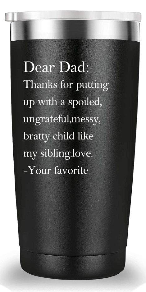 Appreciation Travel Mug for the Amazing Dad, Hilarious Gift for Father’s Day, Birthdays, and Christmas. (20 oz Black)